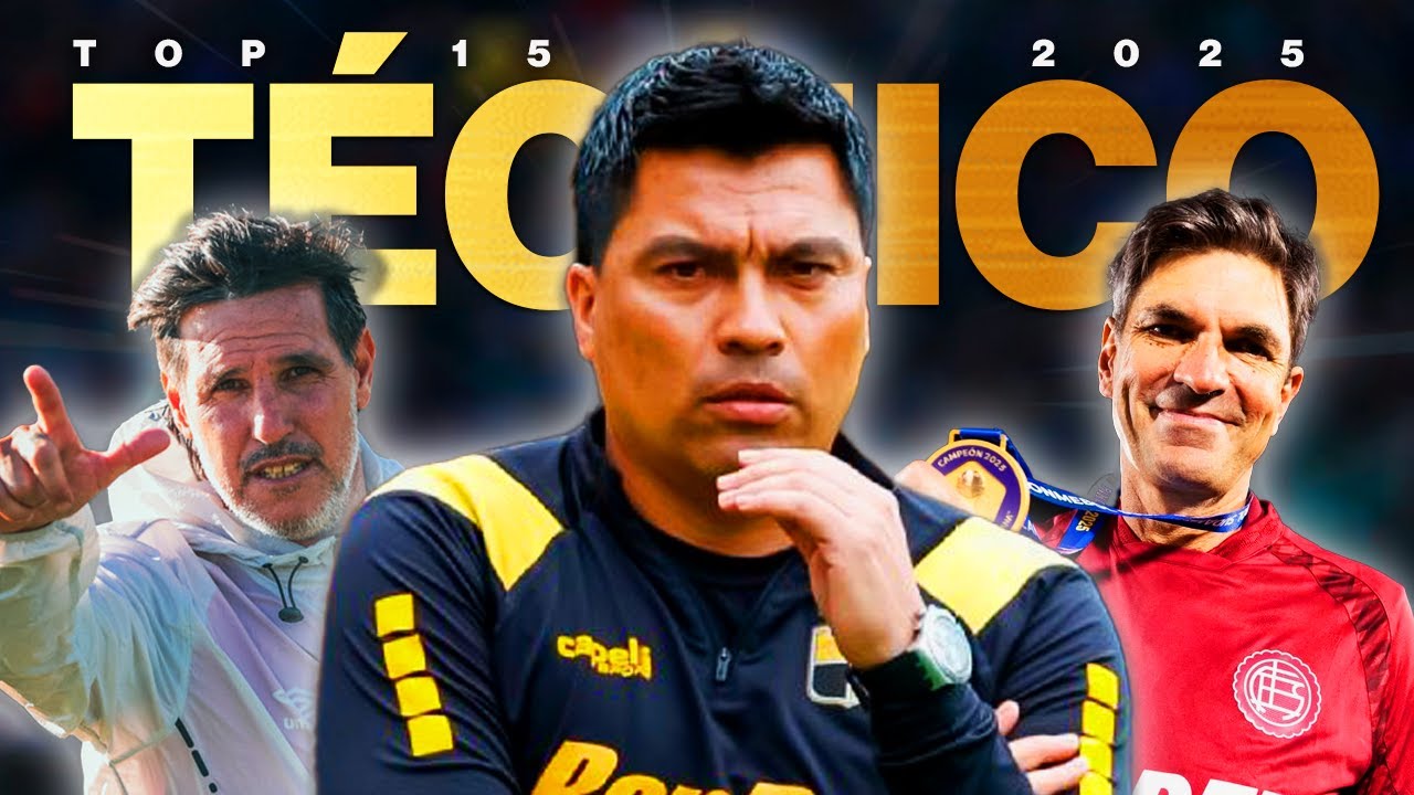 Top 15 Técnicos do Futebol Sul-Americano | Temporada 2025