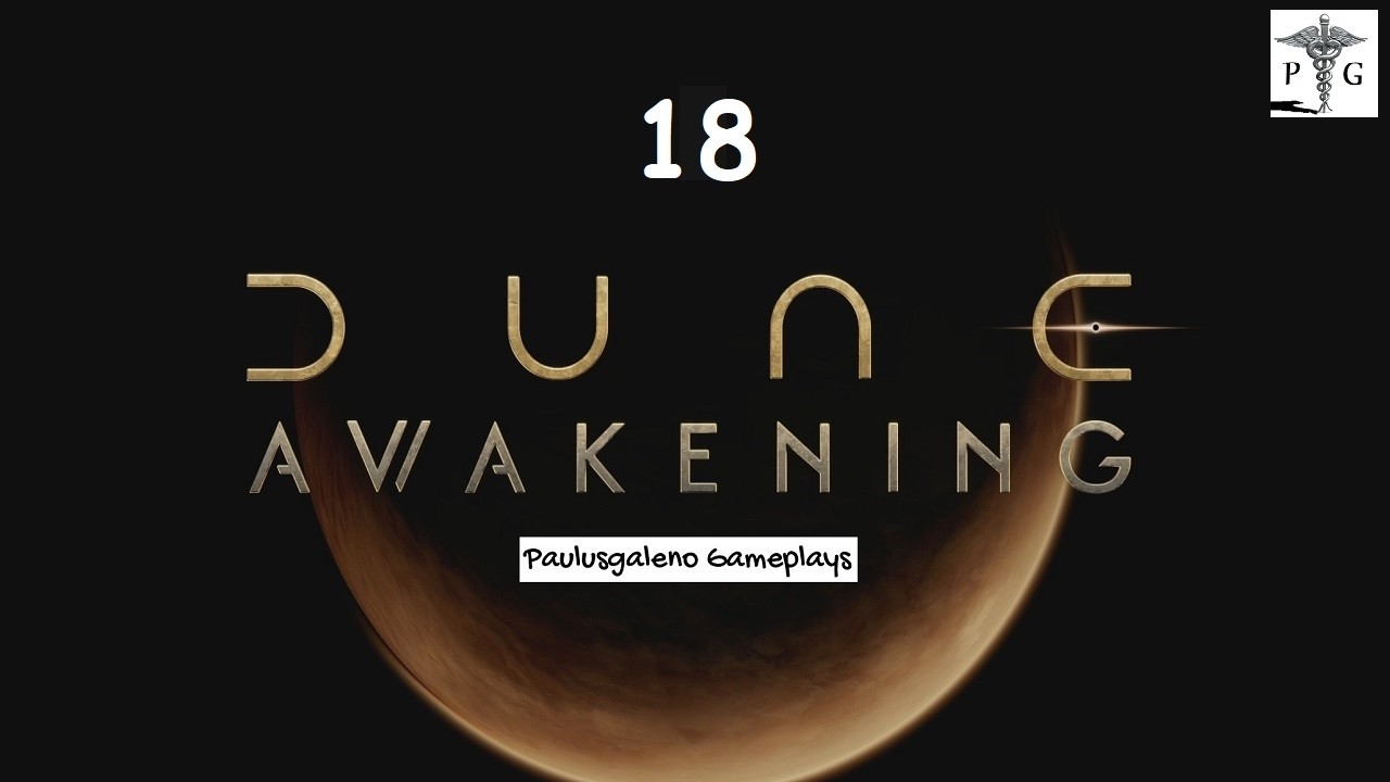 Ep.18. Dune Awakening. Galena contrata con Derek Chinara -Planetario.