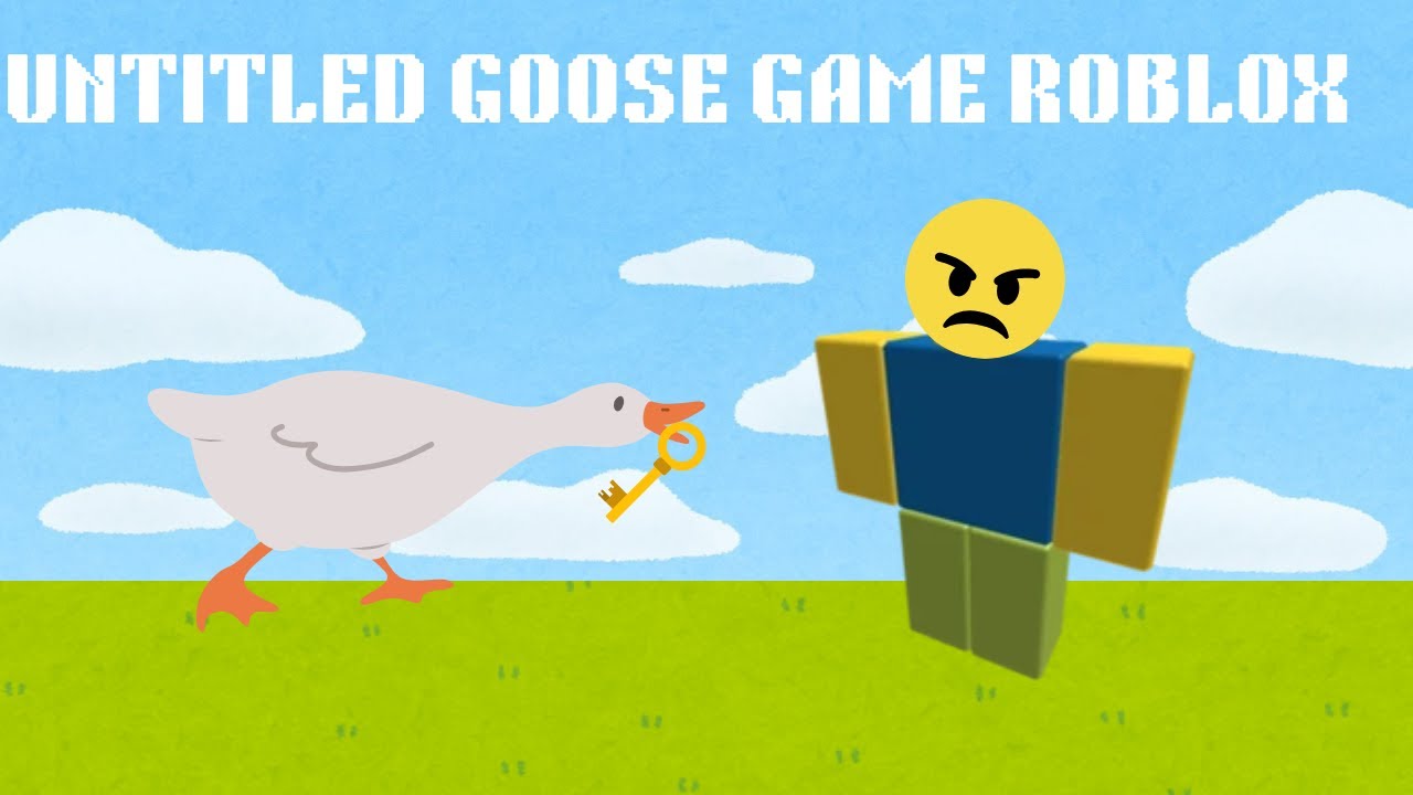 Untitled goose game but on roblox
