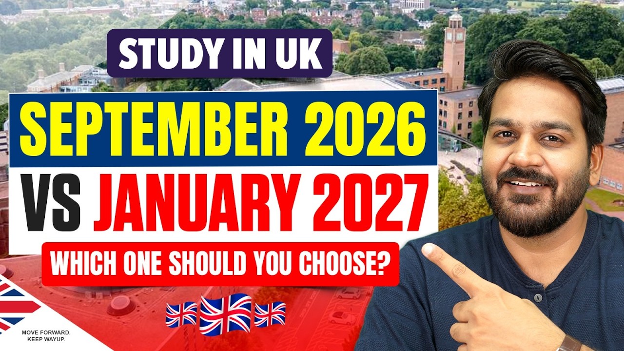 January 2027 vs September 2026 Intake: 5 Reasons UK Students Are Switching