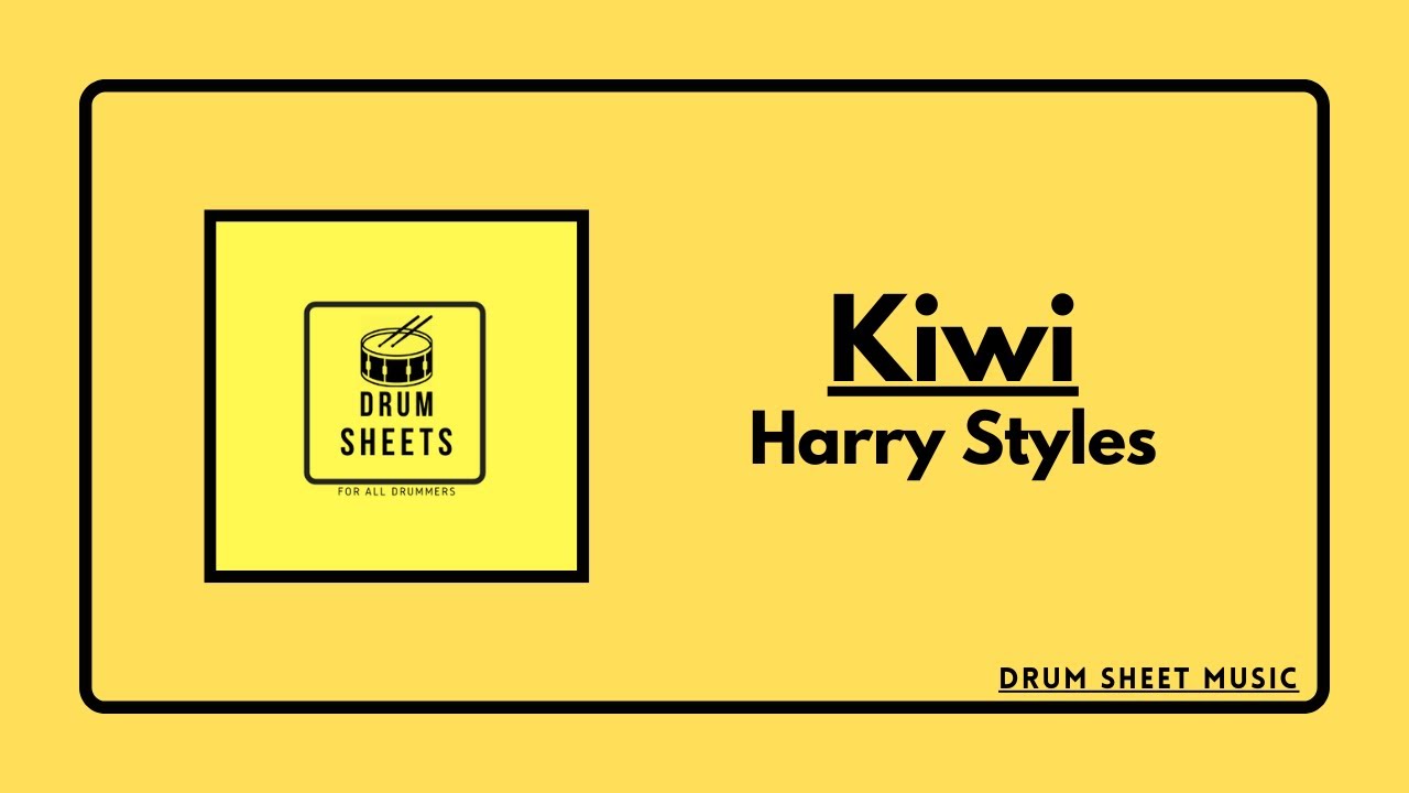 Kiwi - Harry Styles / Drum Sheet Music