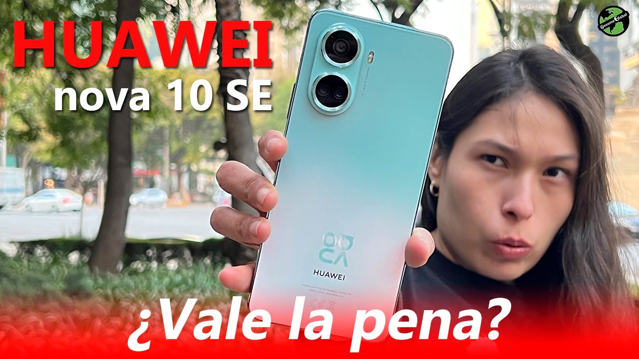 Experiencia de USO Huawei Nova 10 SE Review Español | Consume Global