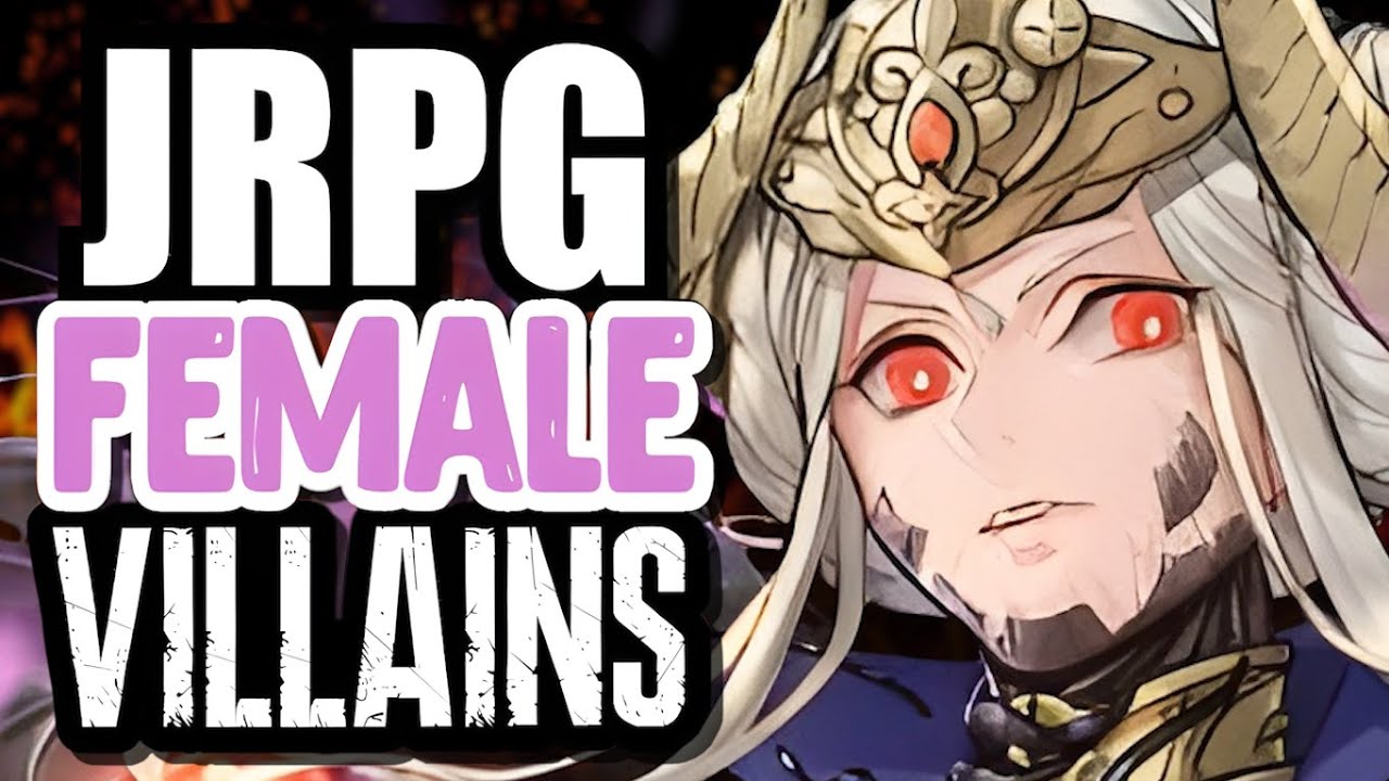 Top 10 JRPG Female Villains feat. JRPG Content Creators