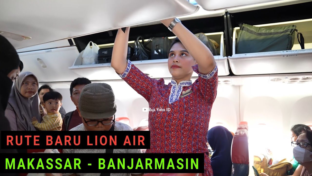 Resmi Terkoneksi !!! Penerbangan Rute Baru Lion Air Makassar - Banjarmasin Pesawat Boeing 737-800