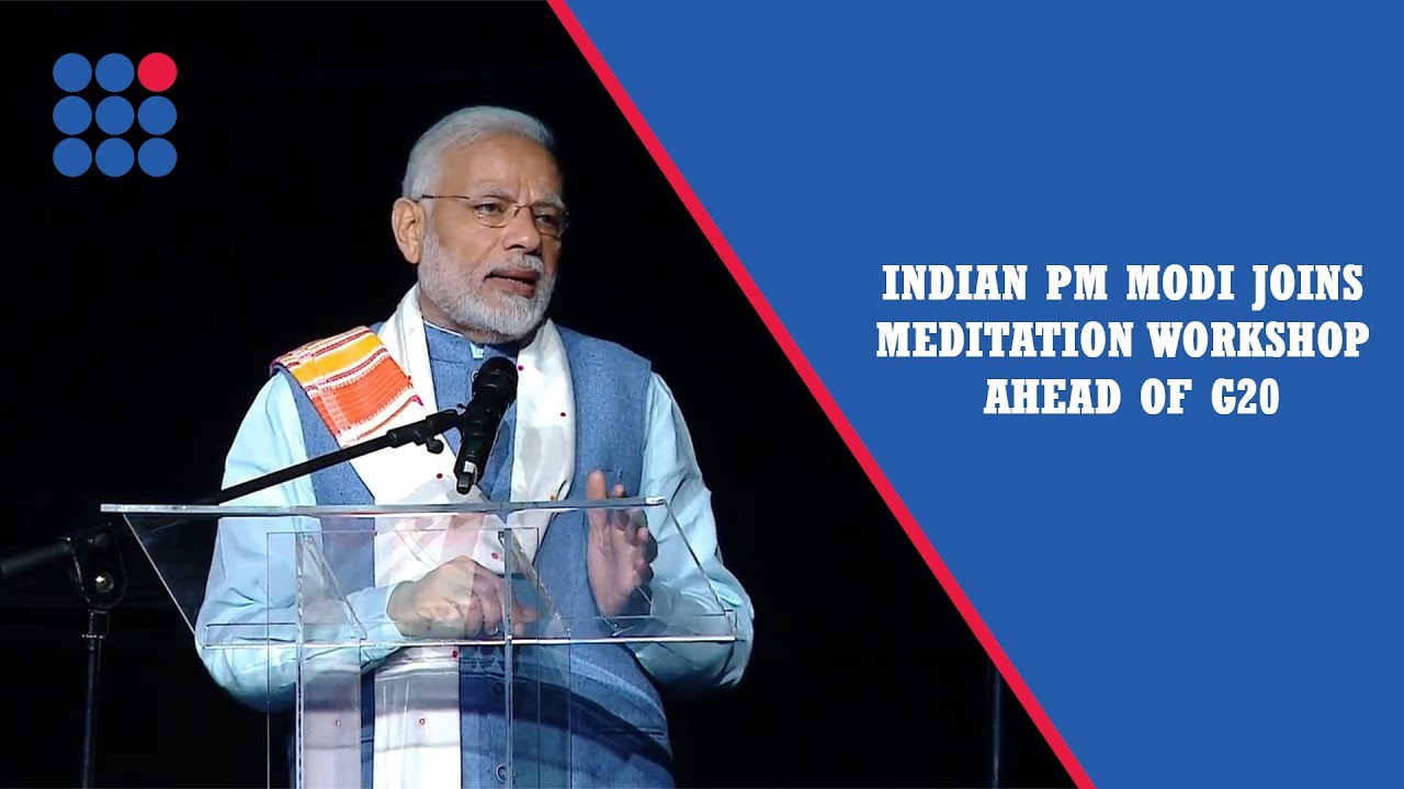 Indian PM Modi joins meditation workshop ahead of G20