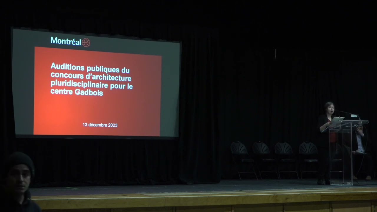 Auditions publiques des finalistes du Concours d'architecture pour le centre Gadbois