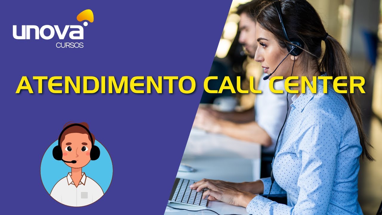 Curso de Atendimento Call Center Gratuito | Unova Cursos