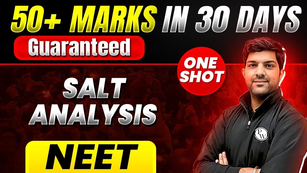 50+ Marks Guaranteed: SALT ANALYSIS | Quick Revision 1 Shot | Chemistry For NEET