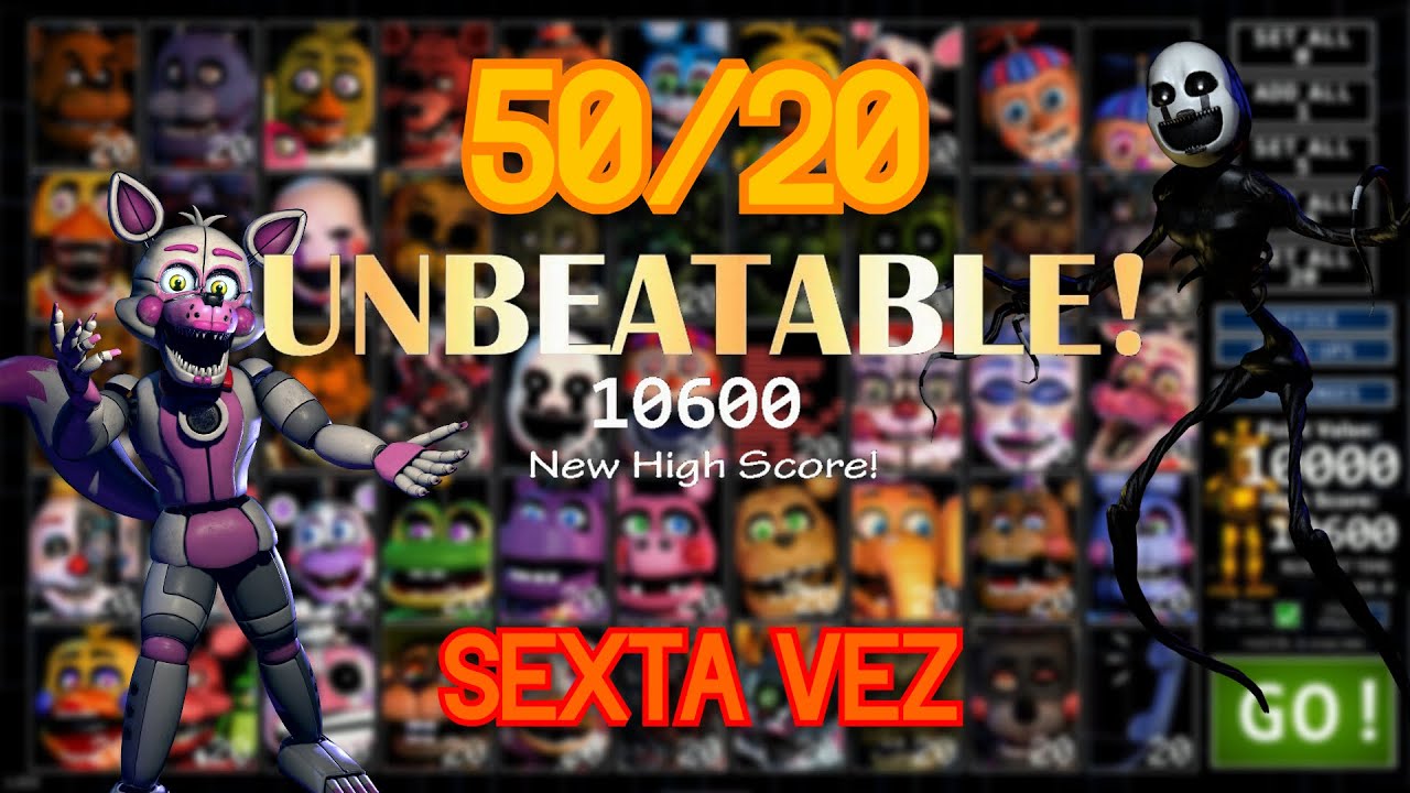 Complete El 50/20 del Ultimate Custom Night!!