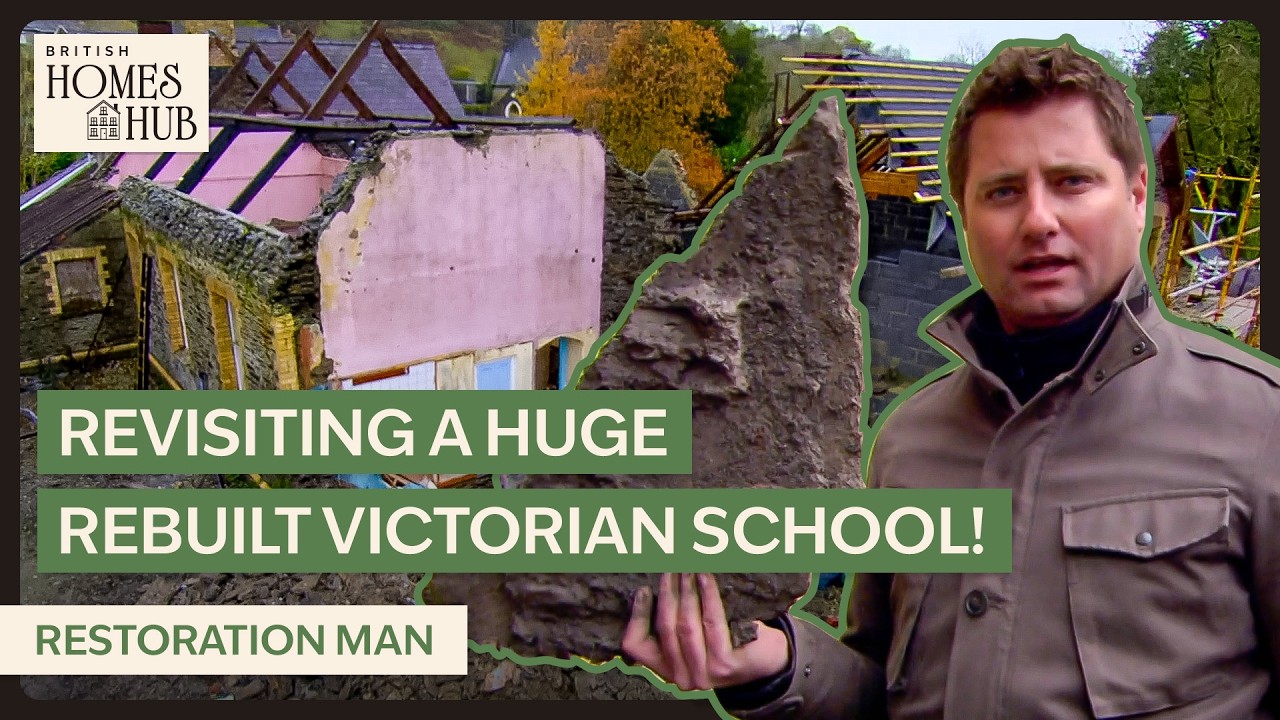 Revisit: You Won’t Believe This Welsh Victorian School Makeover! | Restoration Man | S3 EP15
