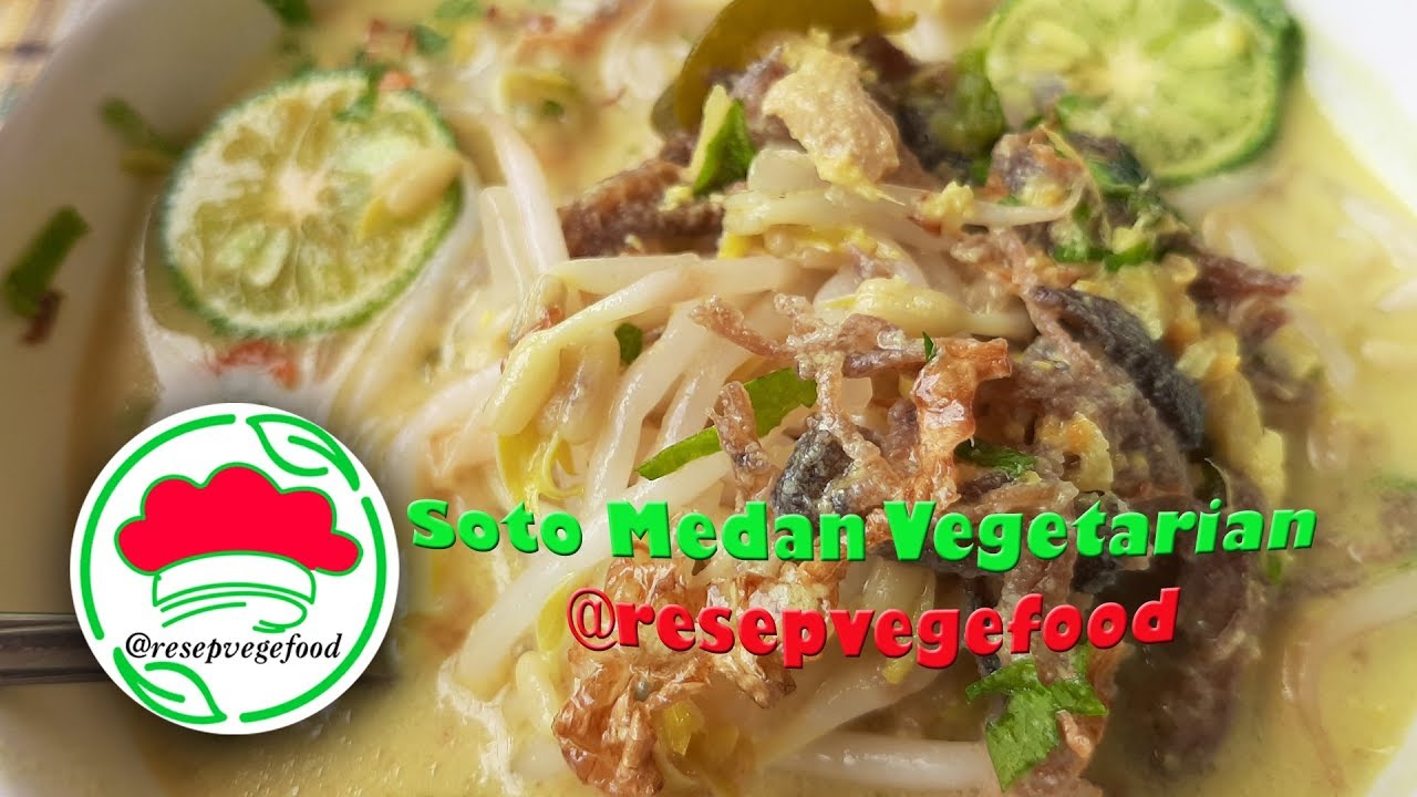 Cara Simple memasak Soto Medan Vegetarian