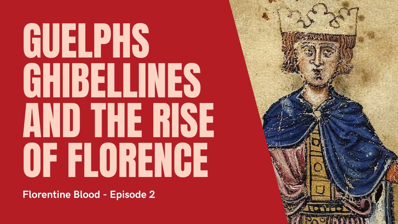 Gueplhs, Ghibellines and the rise of Florence - S01E02