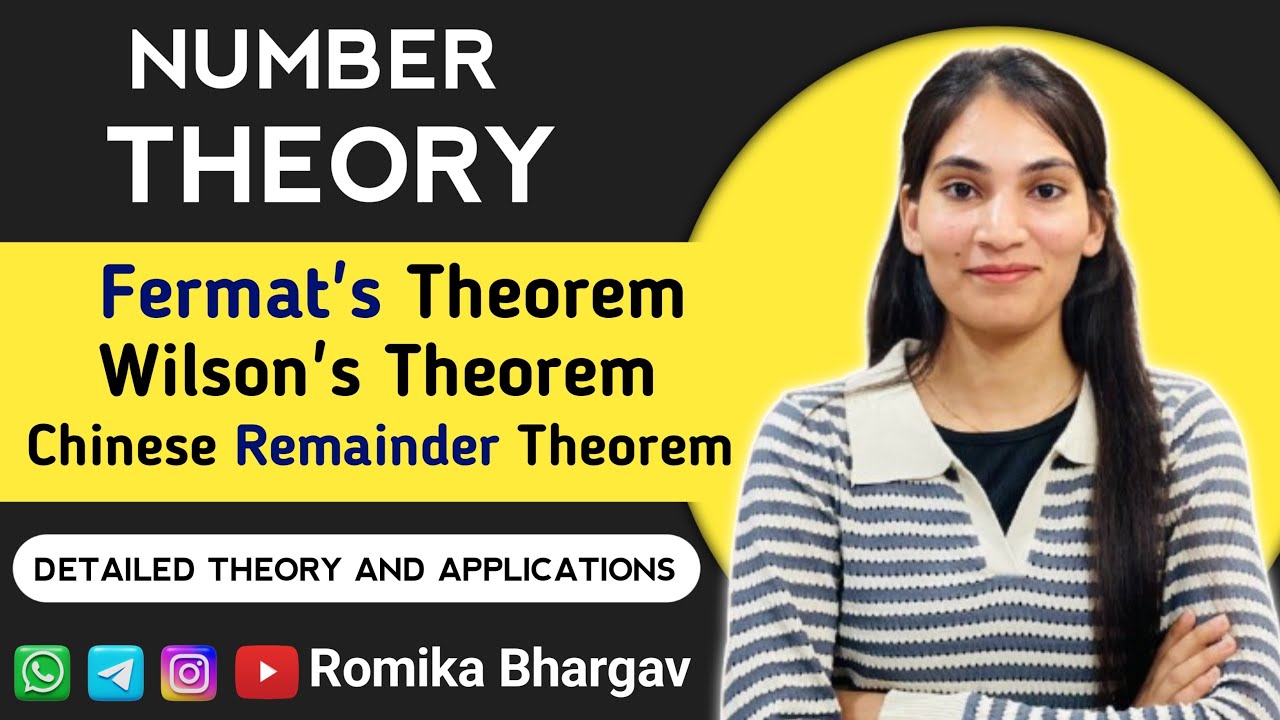 Number Theory | Fermat’s Theorem , Wilson’s Theorem,Chinese Remainder’s Theorem | By Romika Bhargav