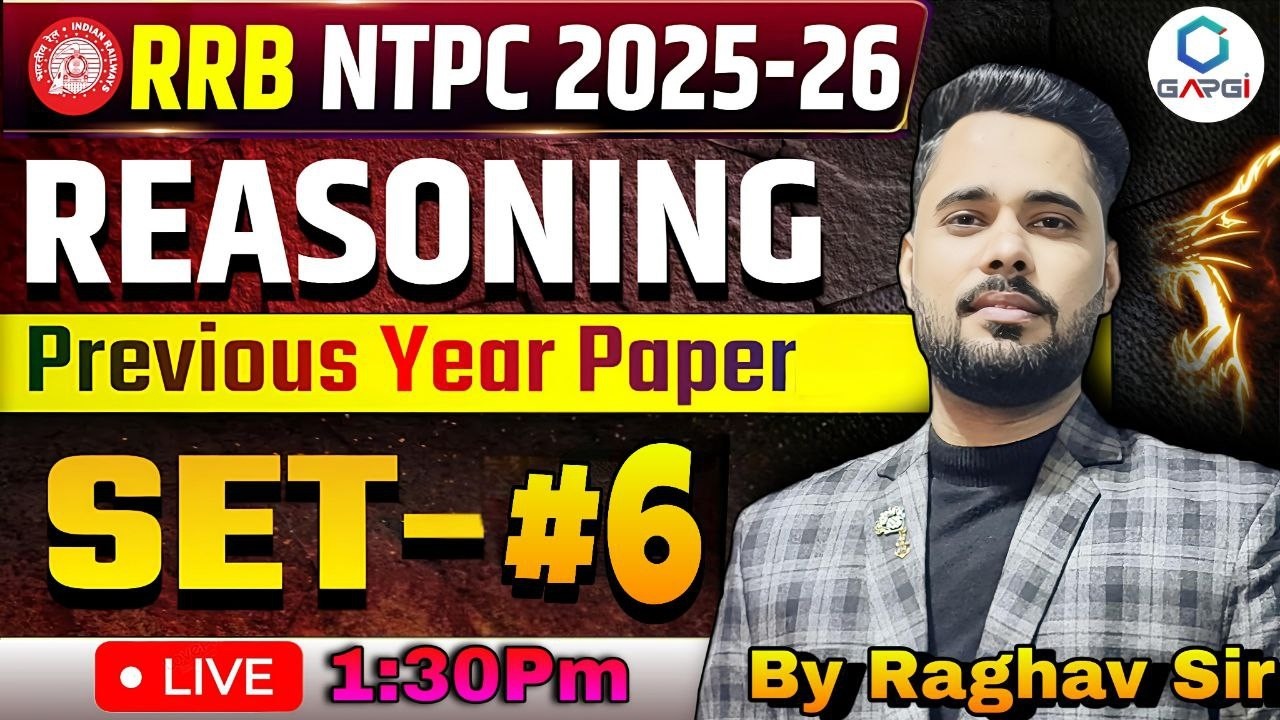 RRB NTPC 2026 Reasoning Practice Set - 06 | NTPC Reasoning Expected Questions By Raghav Sir