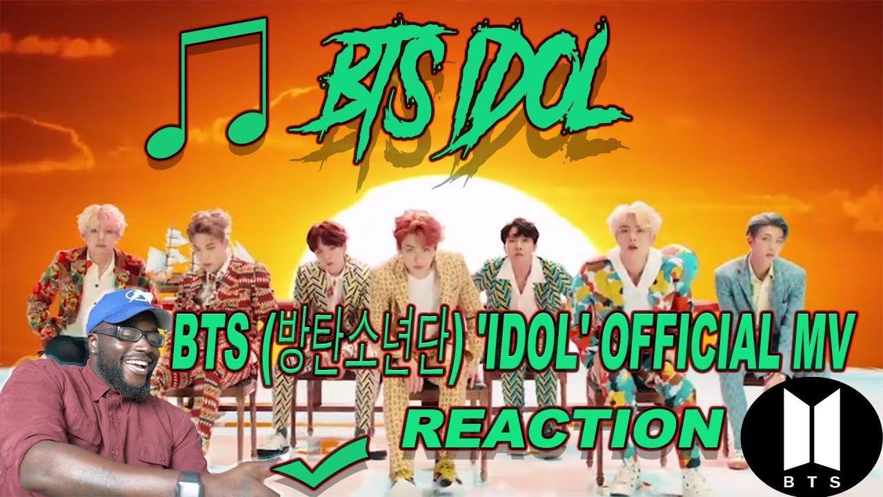 COLLEGE STUDENT REACTS TO BTS (방탄소년단) 'IDOL' Official MV (REACTION)