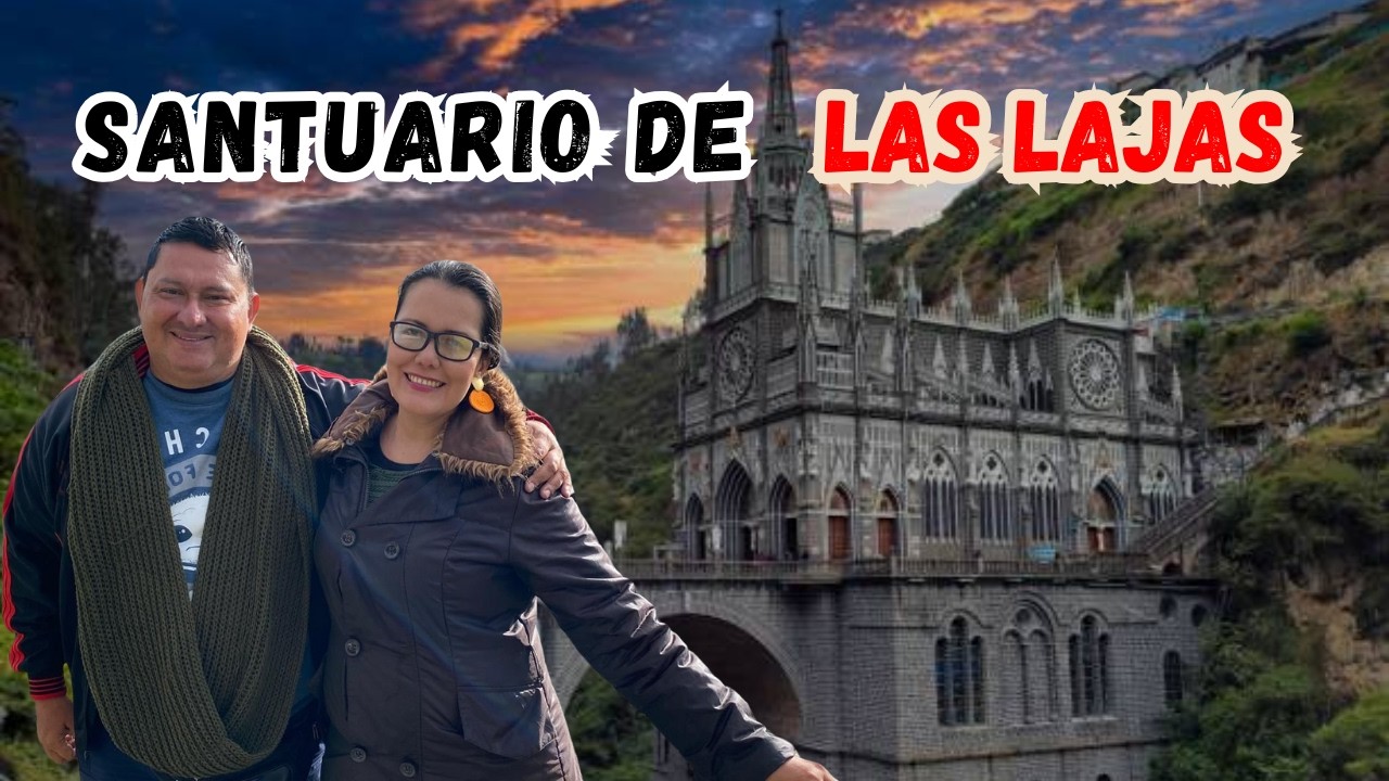💥GUIA para Visitar LAS LAJAS | Santuario de las Lajas en Ipiales |La Iglesia más Hermosa de Colombia