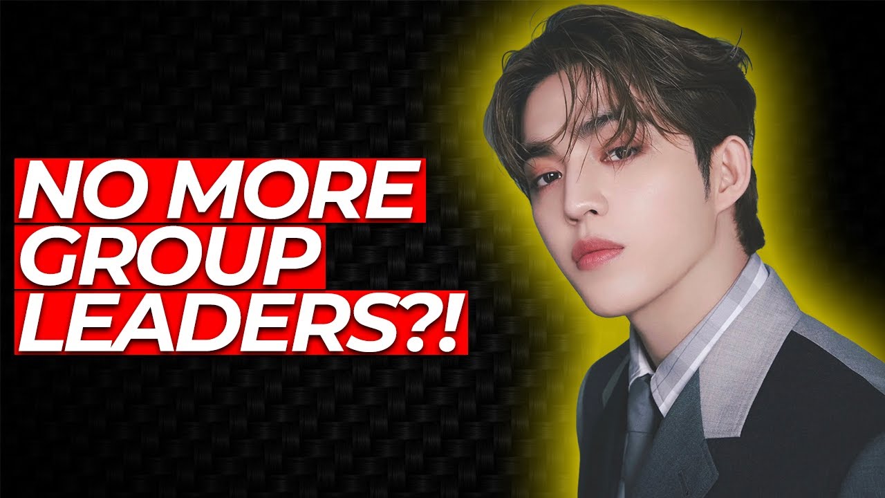 Why K-Pop Groups Won't Have Group Leaders Anymore