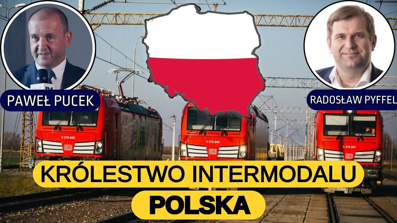 Intermodal w Polsce to ciężki kawałek chleba? - R.Pyffel i P.Pucek