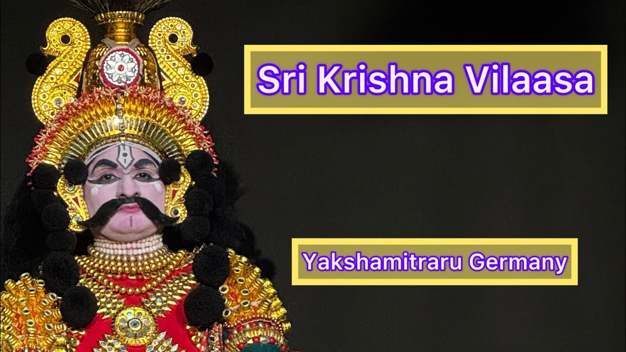 Sri Krishna Vilaasa | Yaksha Sankranthi | Frankfurt, Germany | Yakshamitraru Germany | 2025