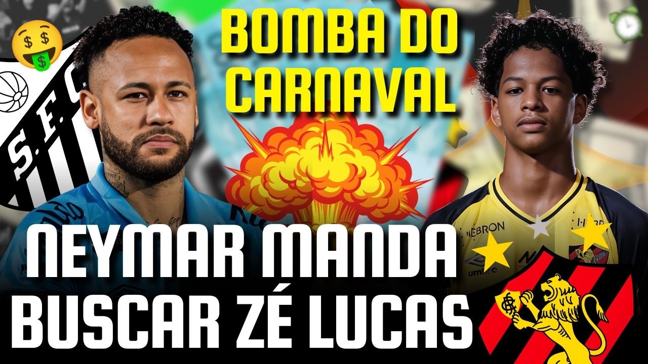 BOMBA: NEYMAR MANDA BUSCAR ZÉ LUCAS NO SPORT! | VAZOU TUDO EM PLENO CARNAVAL - VEJA