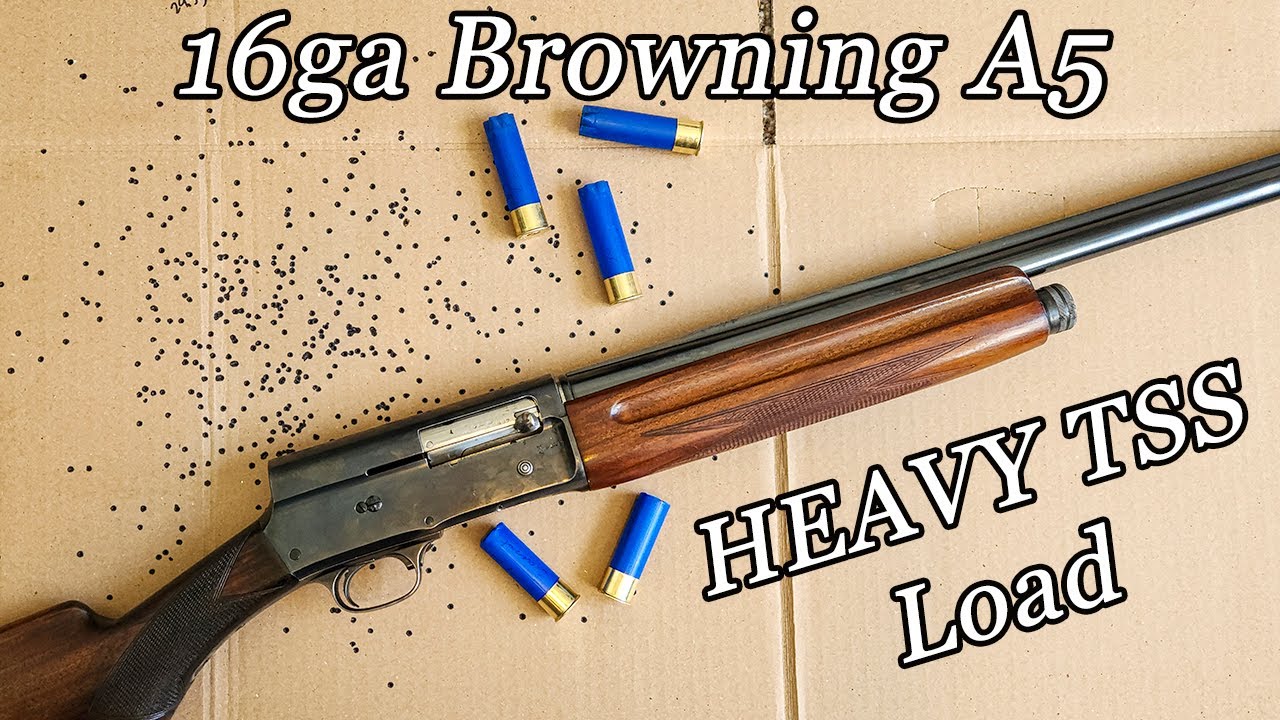 100yr Old 16ga Browning A5 TSS Turkey Load & Patterning