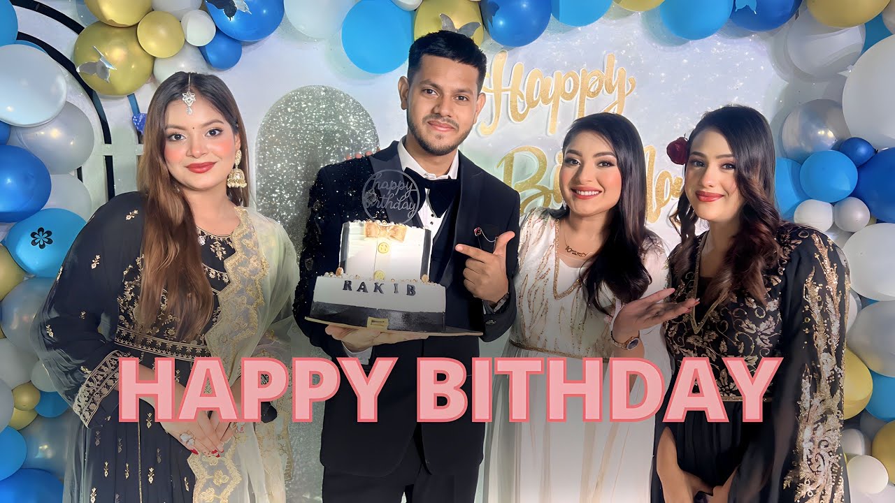 রাকিব ভাইয়ার জন্মদিনে অনেক মজা করলাম । Rakib Hossain’s Birthday Vlog | Nusrat Jahan Ontora | Eity