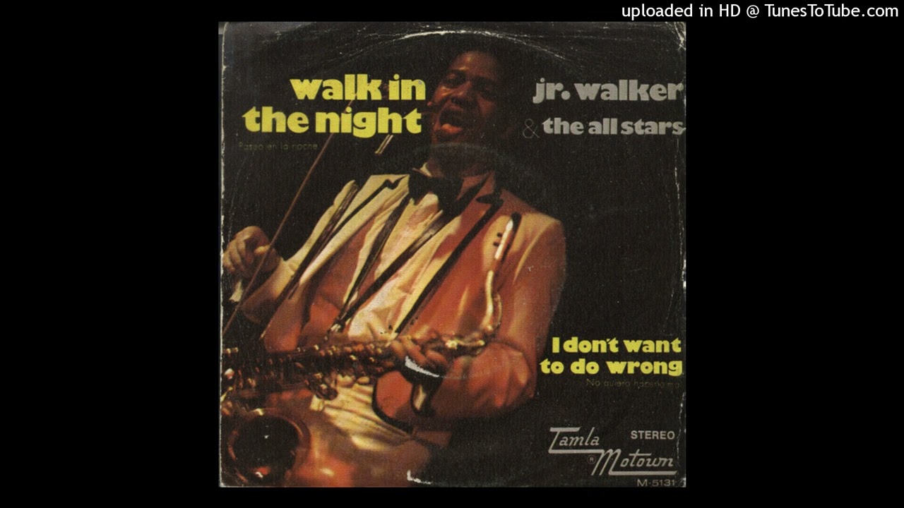 Jr. Walker & All Stars - Walk In The Night [1972] [magnums extended mix]