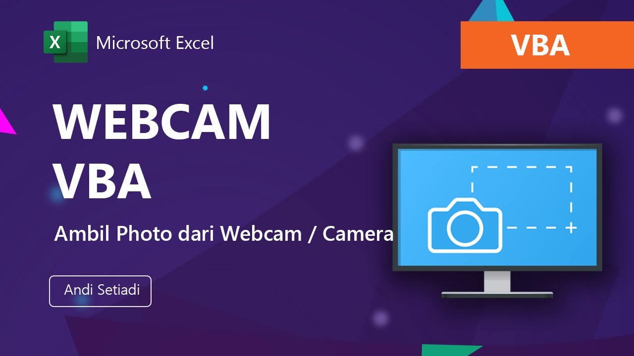 Ambil Photo dengan Webcam Laptop Menggunakan VBA Excel