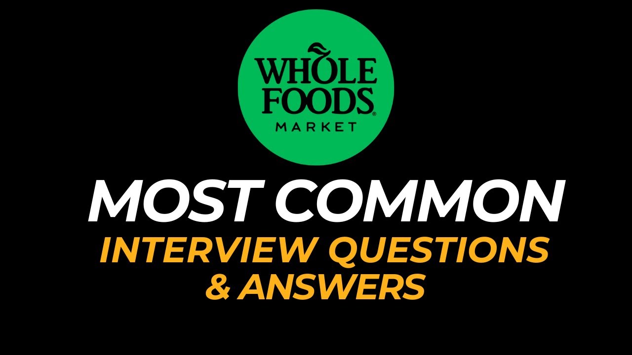 Вопросы и ответы на собеседование в Whole Foods | Как пройти собеседование