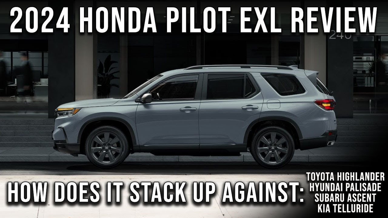 2024 Honda Pilot EXL Review