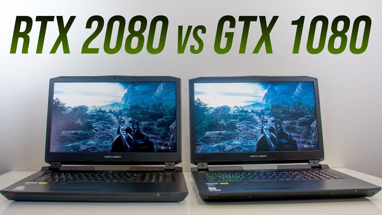 RTX 2080 vs GTX 1080 Laptop Comparison