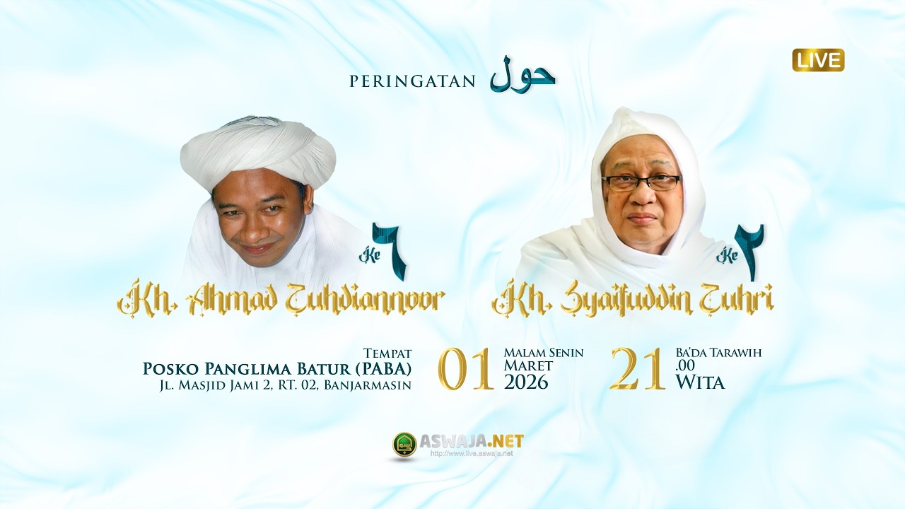 Peringatan Haul KH. Ahmad Zuhdiannoor & Haul KH. Syaifuddin Zuhri - Di Posko Panglima Batur