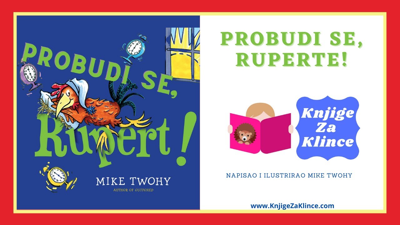 🦔 PRIČE ZA DJECU - Probudi se, Ruperte! - Priča o važnosti osobne odgovornosti i prijateljstva