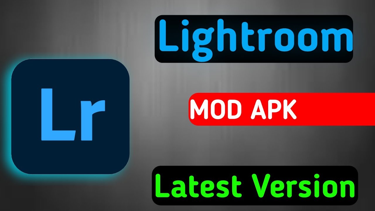 Lightroom Mod Apk Download |   Latest Version 6.2.0 For Android