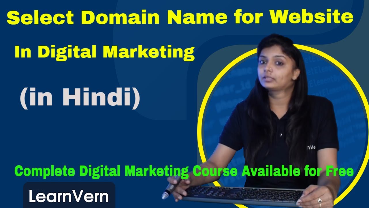 How to Select Domain Name for Website in Digital Marketing? | Video Tutorial in Hindi | LearnVern