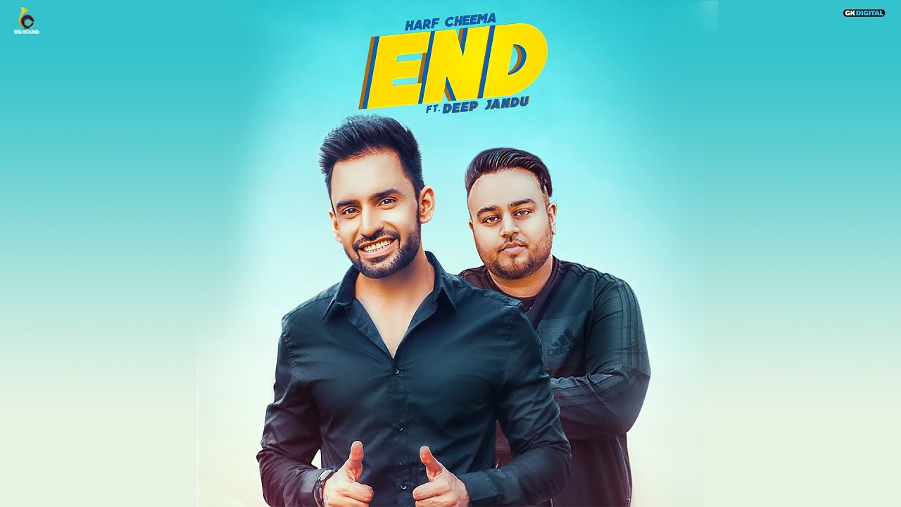 End By Harf Cheema & Deep Jandu (Official Video) Big Sound - GK Digital