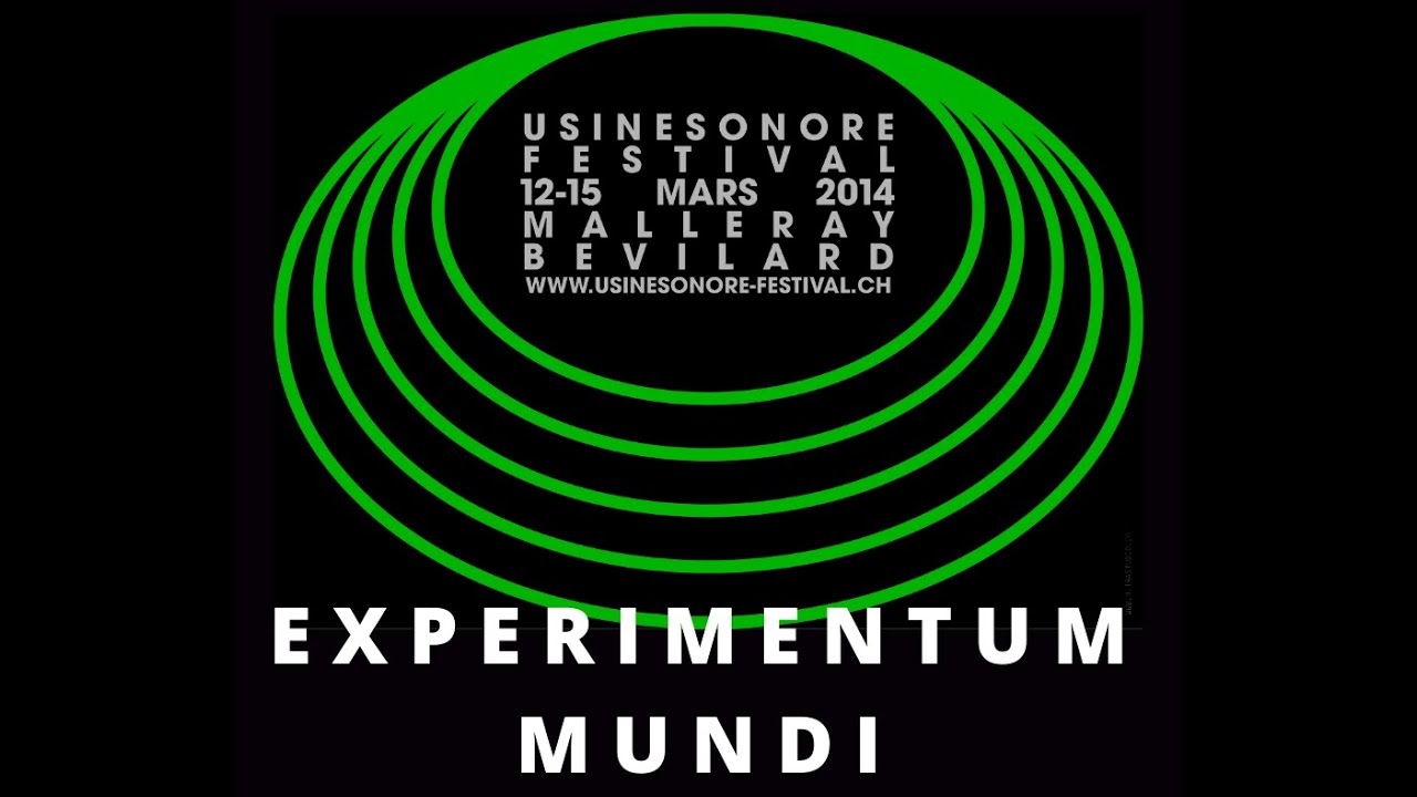 Festival 2014 : Experimentum Mundi (full Version)