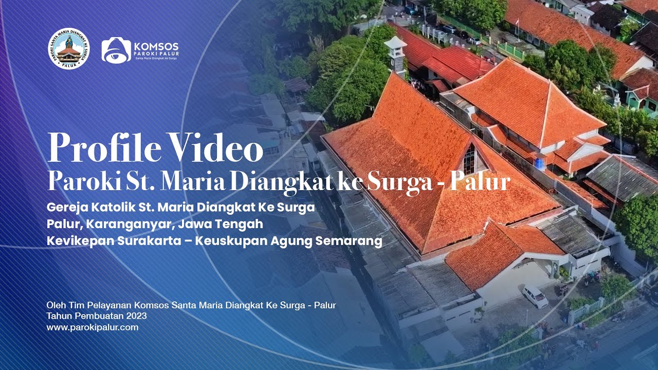 Profil Paroki Gereja Santa Maria Diangkat Ke Surga, Palur