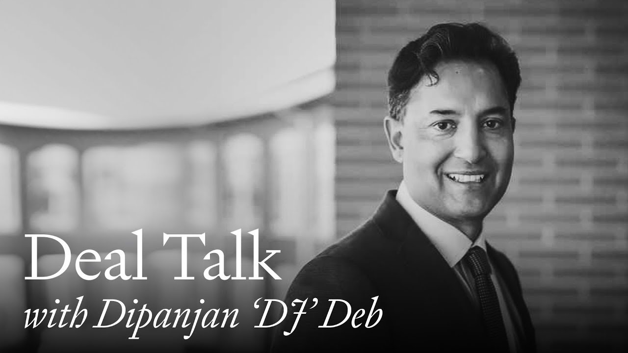 Deal Talk - Episode 13: Dipanjan 'DJ' Deb (Francisco Partners)