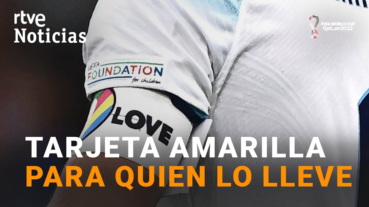 MUNDIAL F&Uacute;TBOL CATAR: Siete selecciones RENUNCIAN a lucir el BRAZALETE ARCOIRIS | RTVE Noticias