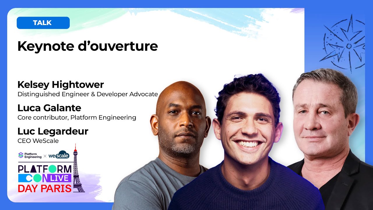 Keynote d'ouverture - PlatformCon Live Day Paris 2025