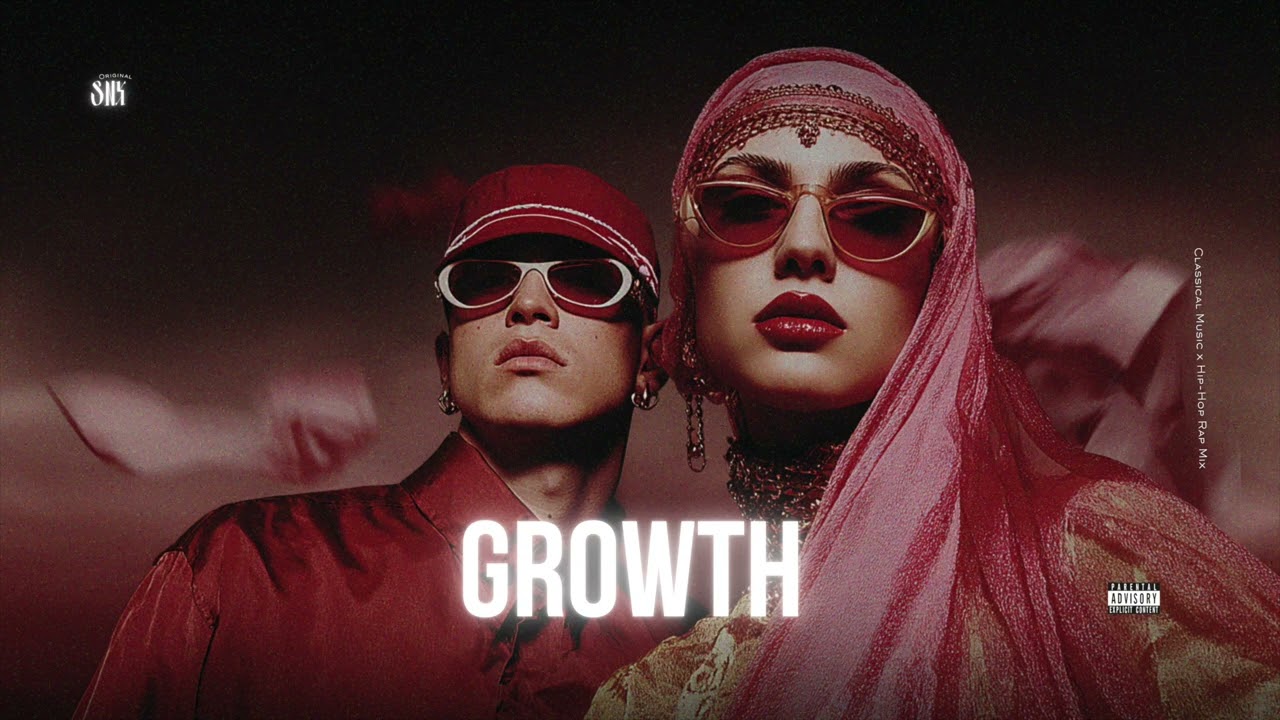 Growth (Classical Music x Hip-Hop Rap Mix) SNX