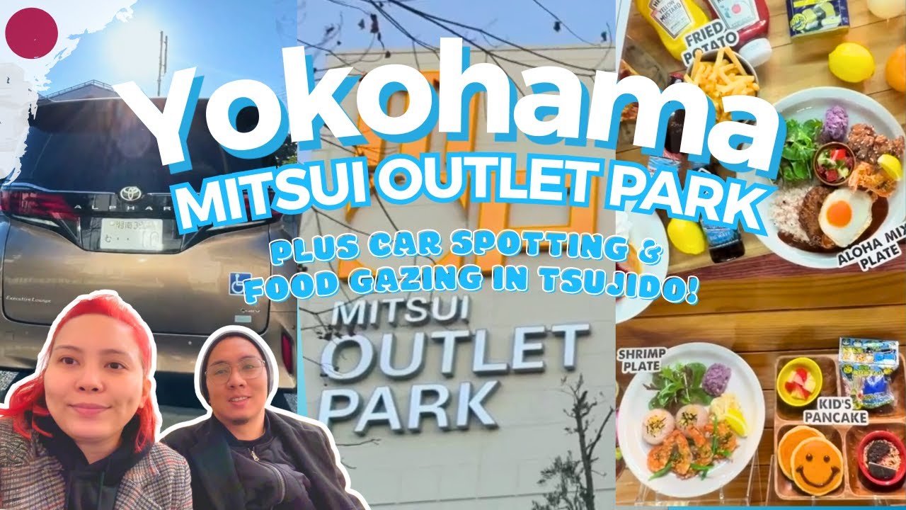🇯🇵 | Ep.18 | Shopping at Mitsui Outlet Park Yokohama + Car Spotting & Food Gazing in Tsujido Shonan