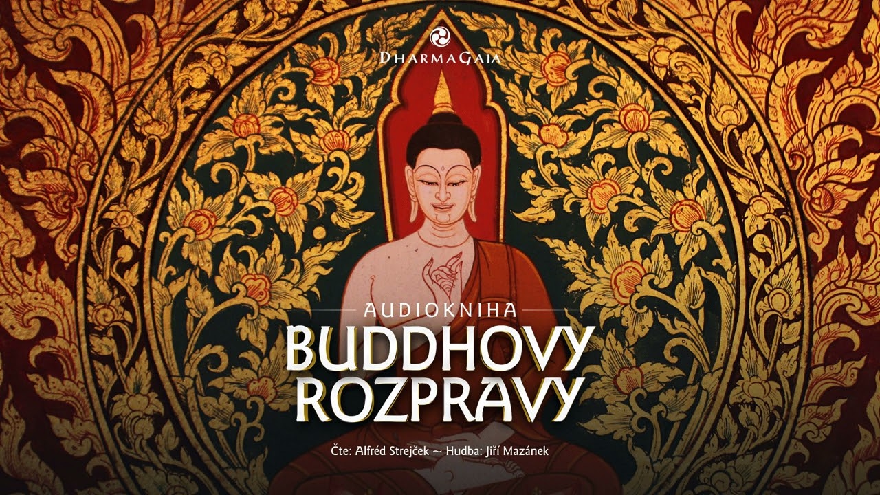 Buddhovy rozpravy: O roztočení kola zákona