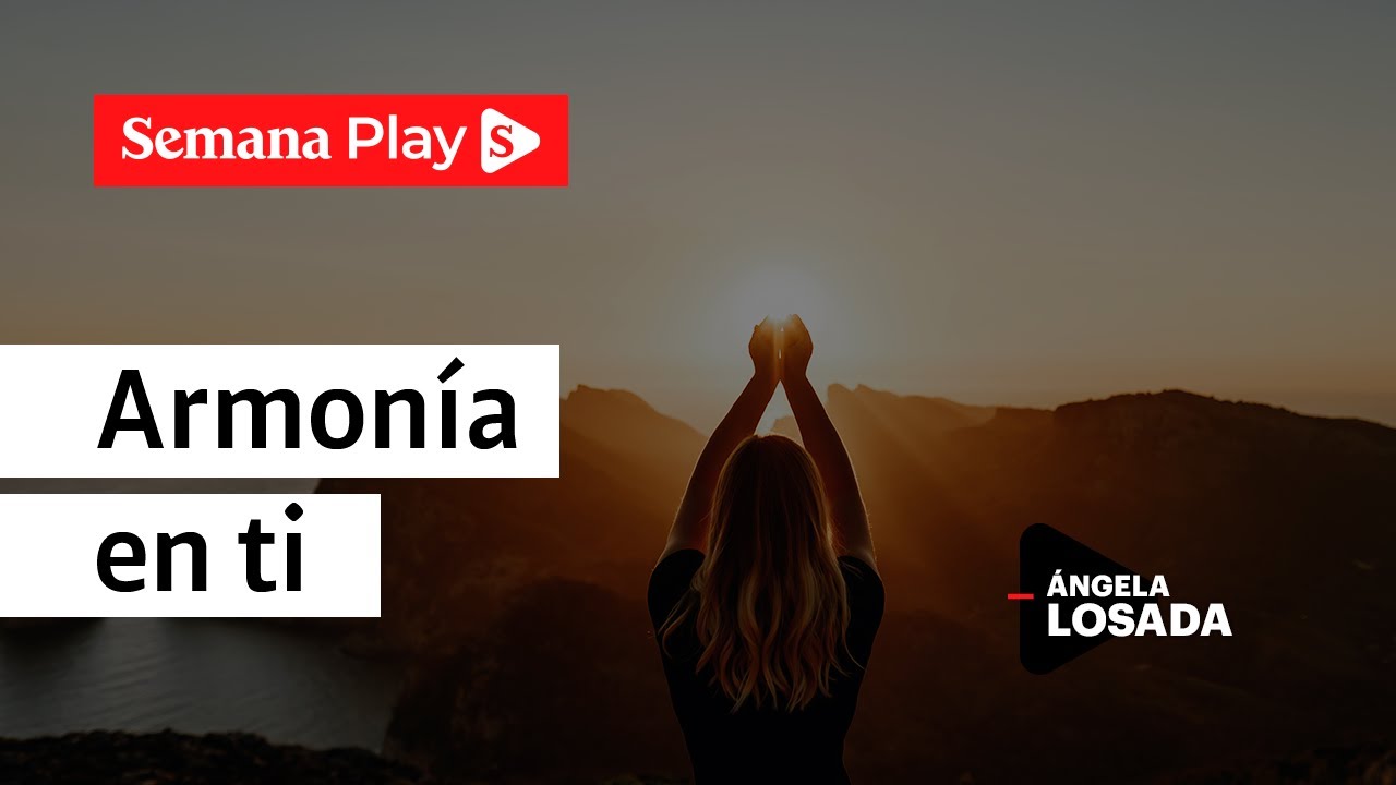 C&oacute;mo encontrar la armon&iacute;a personal | &Aacute;ngela Losada