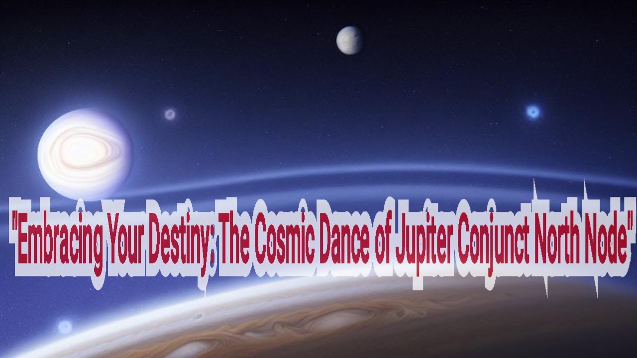 Jupiter Conjunct North Node and the Grand Fixed Cross- #astrologytransits #conflict #predictions