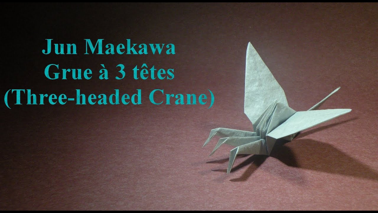 TUTORIEL Origami - Grue à trois têtes de Jun Maekawa (Three-headed Crane)