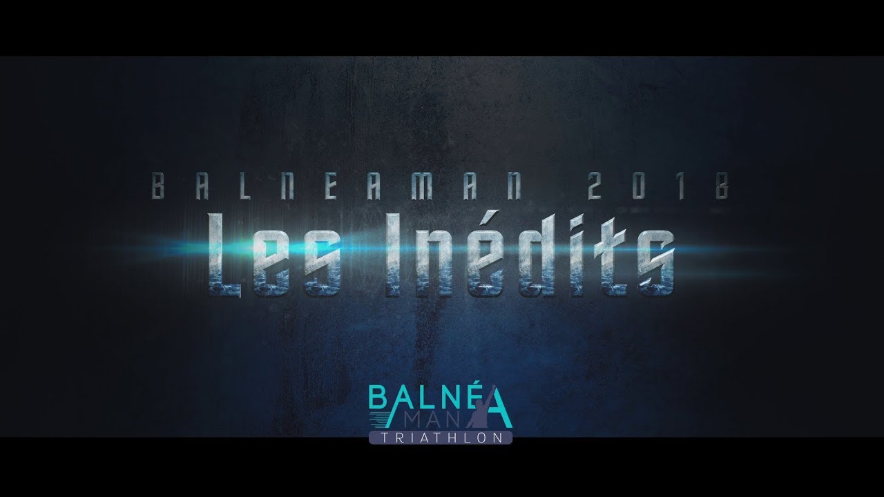 Balneaman Triathlon 2018 Les Inédits - Vallée du Louron  Hautes-Pyrénées