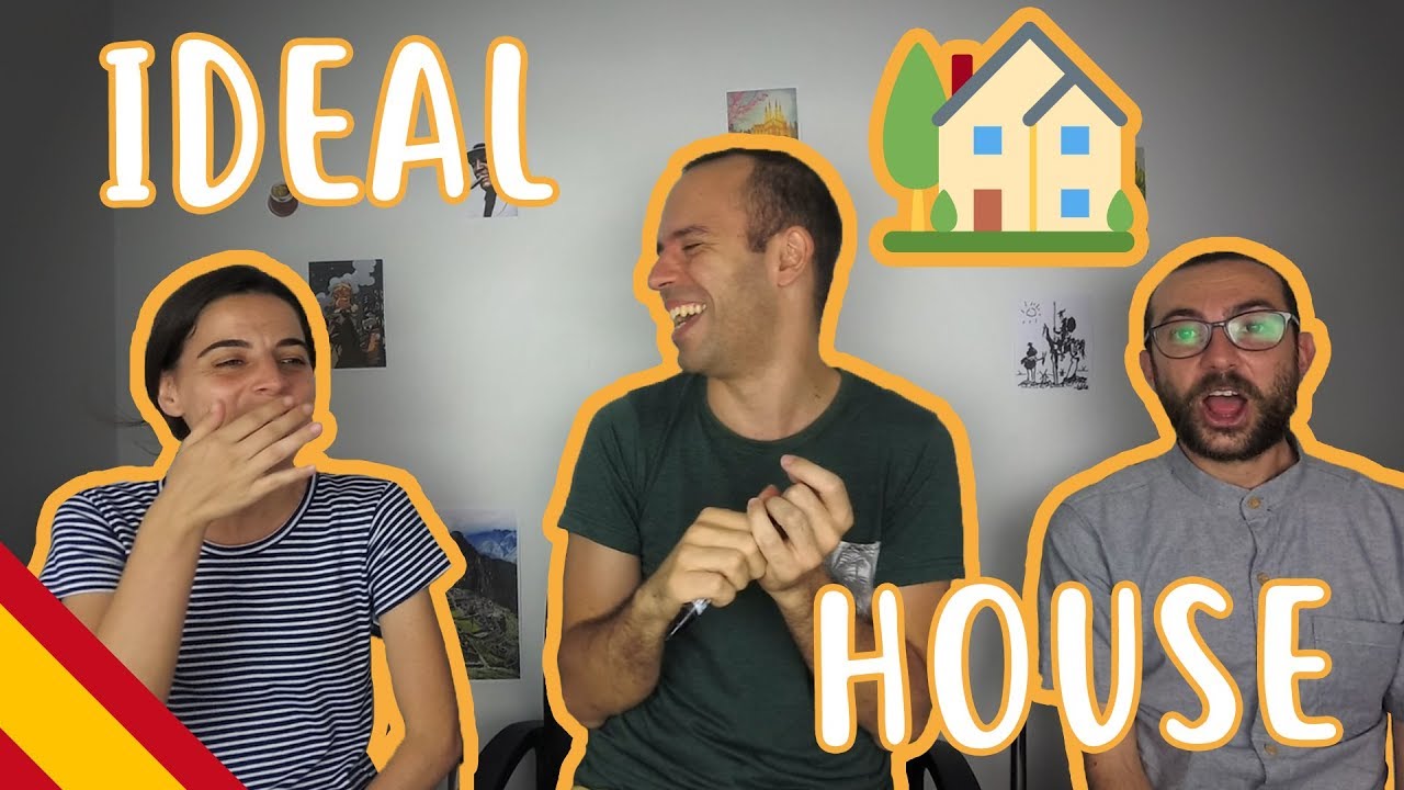 Sonia & Alberto's Ideal House - Beginner Spanish - Daily Life #39
