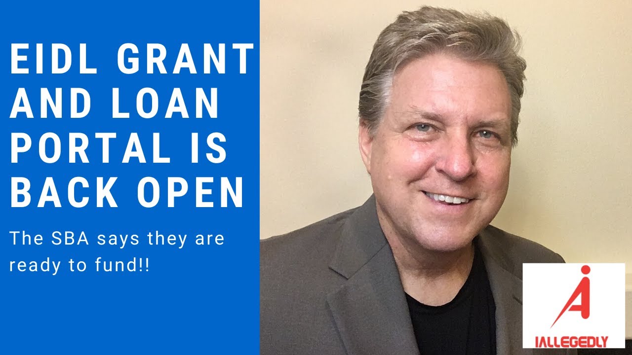 The EIDL Grant and Loan Portal is Back Open!